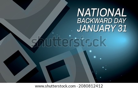 National Backward Day. Design suitable for greeting card poster and banner