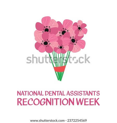 National Dental Assistants Recognition Week. Design suitable for greeting card poster and banner