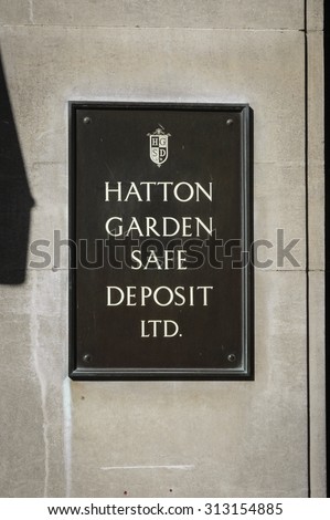London, England - August 28, 2005: Hatton Garden Safe Deposit Ltd, Sign next to entrance, Safety deposit company founded in 1954 and was one of London\'s leading companies.