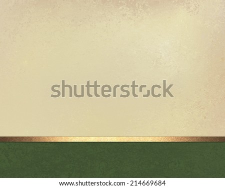 elegant off white beige background layout design with vintage parchment texture, dark green footer with shiny gold ribbon stripe