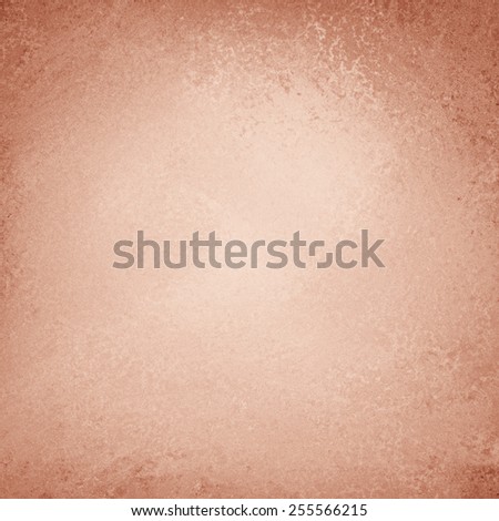pastel peachy pink background wall, distressed rough vintage texture and stained brown border grunge