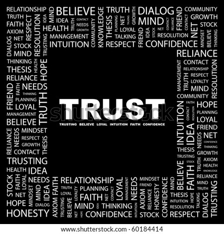 Trust. Word Collage On Black Background. Illustration With Different ...
