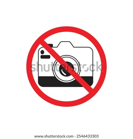 No Camera Image. No Cameras Stock illustrations. No cameras allowed sign. Red prohibition camera sign. No taking pictures or photographs sign.