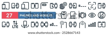 27 set of outline web phones and mobiles icons featuring transfer, smartphone, connection, keyboard, eye scanner, lte, back camera, connectivity vector thin line icons for ui, web design and mobile