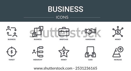 set of 10 outline web business icons such as business, business, briefcase, handshake, money, target, hierarchy vector icons for report, presentation, diagram, web design, mobile app