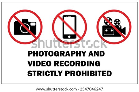 No recording or taking pictures sign. Signs prohibiting the use of cameras, phones and video recording. Vector illustration on white background.no camera.no video recording.
