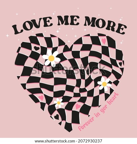slogan graphic with daisies inside checkered heart, vector illustration, for t-shirt graphic.