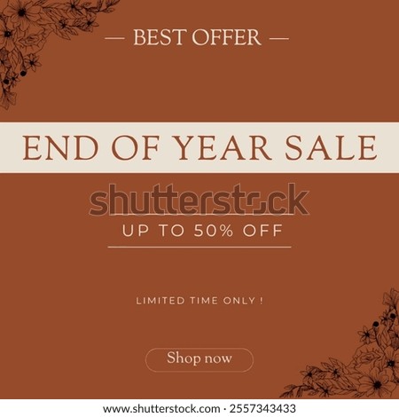 End of year sale advertisement vector  illustration template with brown background and brown end of year sale text in the middle and up to 50% off text between two white lines and shop now text bellow