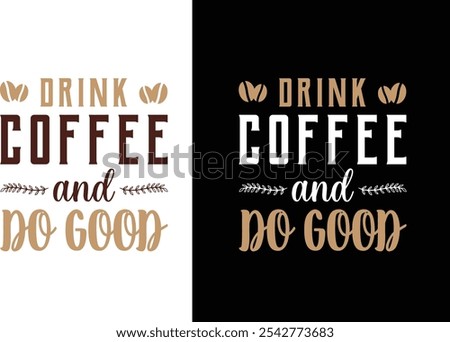 Ok but first coffee, Happiness is a warm cup off coffee, Keep calm and drink coffee, Typography t shirt design, T Shirt design for print, Coffee Typography vector t-shirt design template for print.