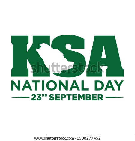 Letter KSA National Day, 23rd September. Kingdom of Saudi Arabia. Map of Saudi. Vector Illustration.