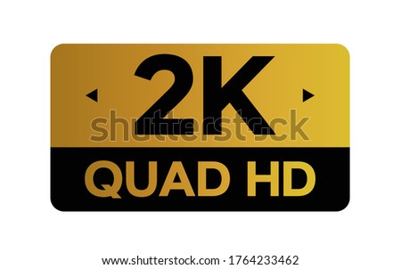 Gold 2k Quad HD label isolated on white background. High resolution Icon logo; High Definition TV / Game screen monitor display vector label.