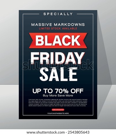 Black Friday Special; Massive Markdowns On Limited Stock | Flyer Design | Templates