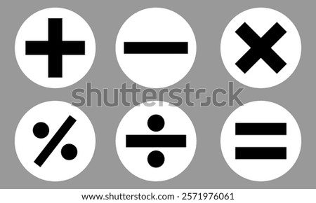 mathematical icon. math calculations addition, division, subtraction, multiplication, plus minus button symbol set. mathematical calculator education vector. Vector pictogram. symbols icon set, eps10