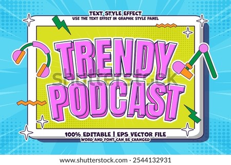 Trendy Podcast Text Effect Editable Classic Cartoon Style