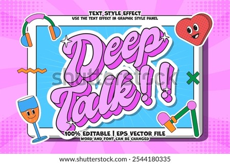 Deep Talk Podcast Text Effect Editable Trendy Cartoon Style