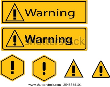 Warning Board, Hazard warning attention sign, Yellow warning, danger sign.Exclamation danger sign.Warning yellow sign collection.