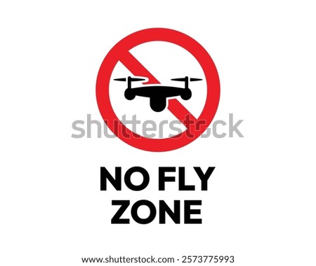 No Fly Zone Sign, High-Quality Vector Image for Ensuring Safety and Compliance, Clear and Recognizable Symbol for Prohibiting Drone and Aircraft Usage