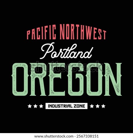 Portland Oregon, Pacific Northwest, Black base typography vector graphic of T-shirt, hoodie, 