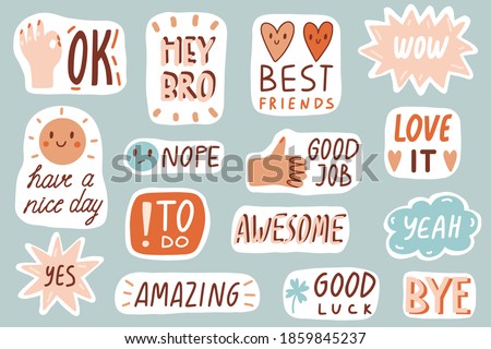 Cute cartoon vector patches collection. Stickers, badges, prints with quotes, doodles and lettering. Yeah, nope, yes, bye, wow, good job. Flat style inspirational illustration. Funny speach bubbles