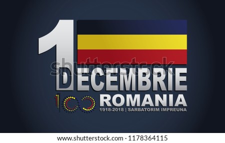 Great union day of romania vector illustration-100 years celebration wallpaper. National flag, text message, great background poster concept.