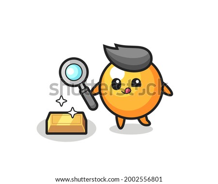 ping pong ball character is checking the authenticity of the gold bullion , cute style design for t shirt, sticker, logo element