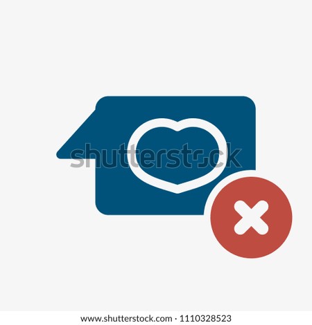 Chat icon, multimedia icon with cancel sign. Chat icon and close, delete, remove symbol. Vector illustration