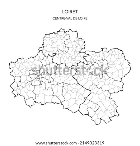 Vector Map of the Geopolitical Subdivisions of The Département Du Loiret Including Arrondissements, Cantons and Municipalities as of 2022 - Centre-Val de Loire - France