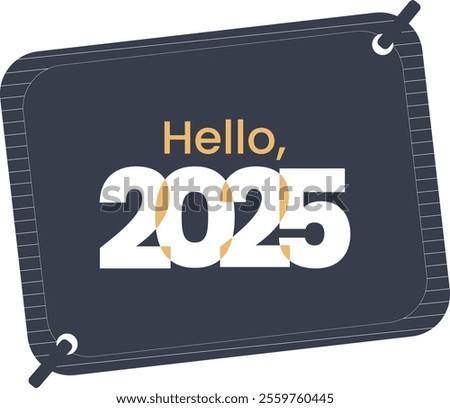 Hello 2025 New year coming text design template