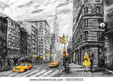 oil painting on canvas, street view of New York, man and woman, yellow taxi,  modern Artwork, New York in gray and yellow colors, American city, illustration New York