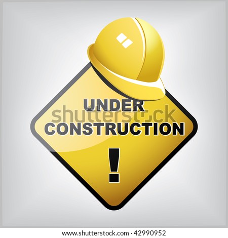 Under construction sign