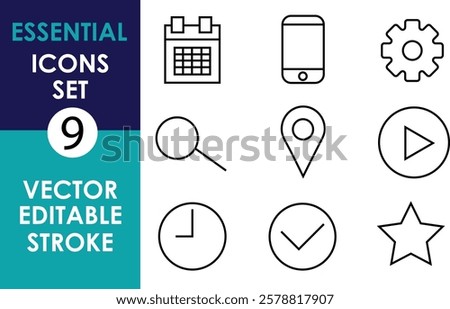 The image displays a set of nine essential vector icons with editable stroke. Icons include a calendar, phone, gear, magnifying glass, location pin, play button, clock, checkmark, and star