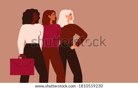 Confident businesswomen stand together. Strong females entrepreneurs support each other. Vector Concept of equitable participation of women in politics and business.
