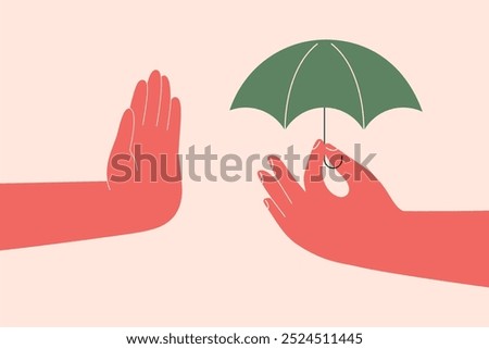 Human hand refuses umbrella from other hand. Person Rejects for support offered by people. Trust issues, denial from aid, communication and psychological problems . Flat vector illustration