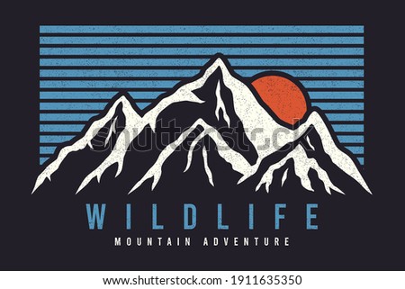 Mountain typography graphics for slogan tee shirt with sun and stripes. Mountain adventure print for apparel, t-shirt design with grunge. Wildlife slogan. Vector illustration.