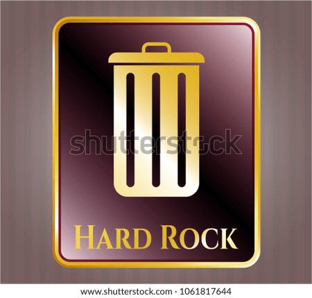       Golden emblem or badge with trash can icon and Hard Rock text inside