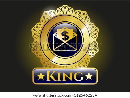  Gold emblem or badge with envelope with paper with money symbol inside icon and King text inside