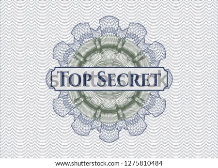 Blue and green linear rosette with text Top Secret inside