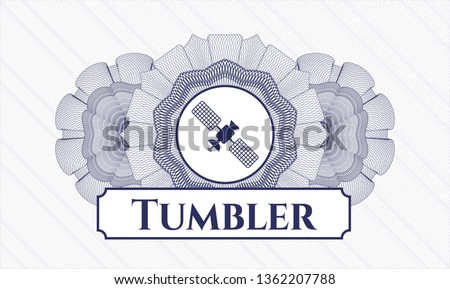 Blue passport money style rosette with satelite icon and Tumbler text inside