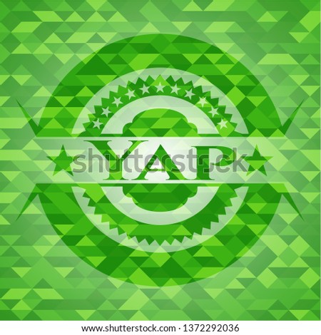 Yap realistic green emblem. Mosaic background