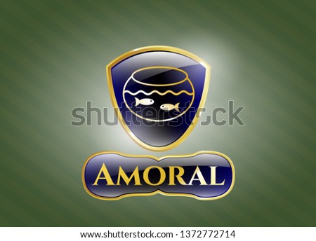  Gold badge with fishbowl with fish icon and Amoral text inside