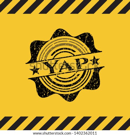 Yap inside warning sign, black grunge emblem. Vector Illustration. Detailed.