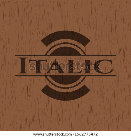 Italic wood emblem. Retro. Vector Illustration.