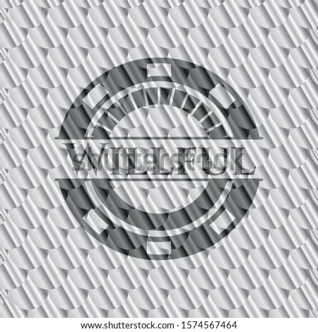 Willful silver color badge or emblem. Scales pattern. Vector Illustration. Detailed