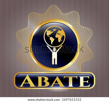  Gold badge with man lifting world icon and Abate text inside