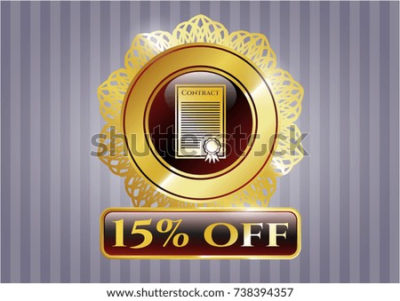  Gold badge or emblem with contract icon and 15% off text inside