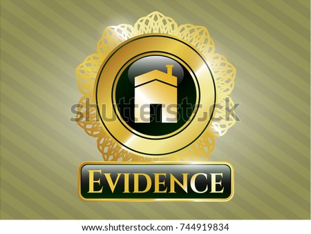  Shiny badge with house icon and Evidence text inside