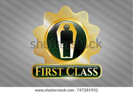  Gold badge or emblem with dead man in his coffin icon and First Class text inside