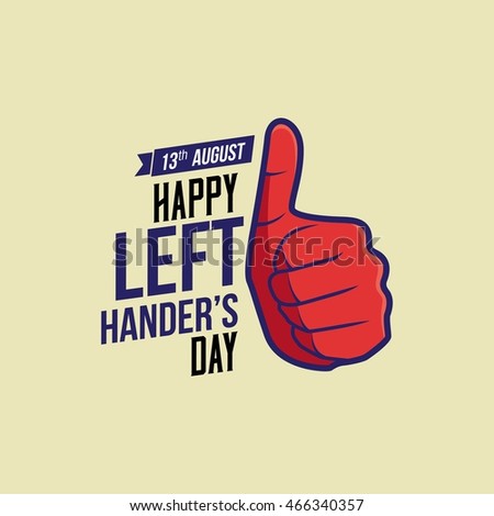 Happy Left-handers Day. Vector Illustration