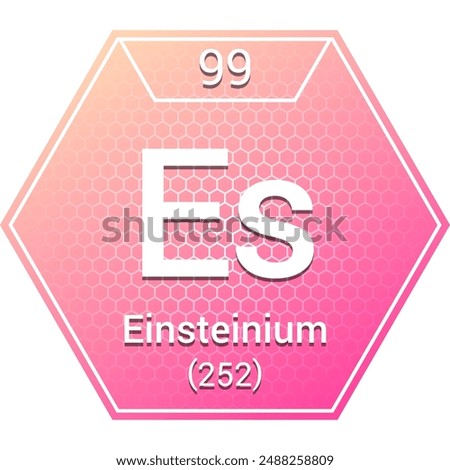 Einsteinium (Es) (099) Actinide - Fundamental Chemical Element, Periodic Table in Chemistry Symbol, Name, Atomic Mass, Number, Chemistry Hexagon Logo Icon Design, White Background