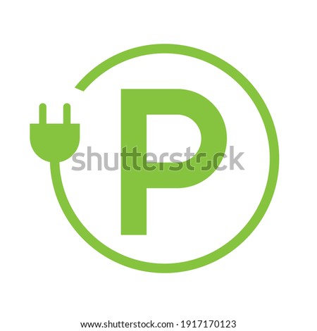 Letter P with plug icon, Green electric vehicle parking sign, Electric car charging point, Parking space for Eco friendly hybrid cars, Vector illustration